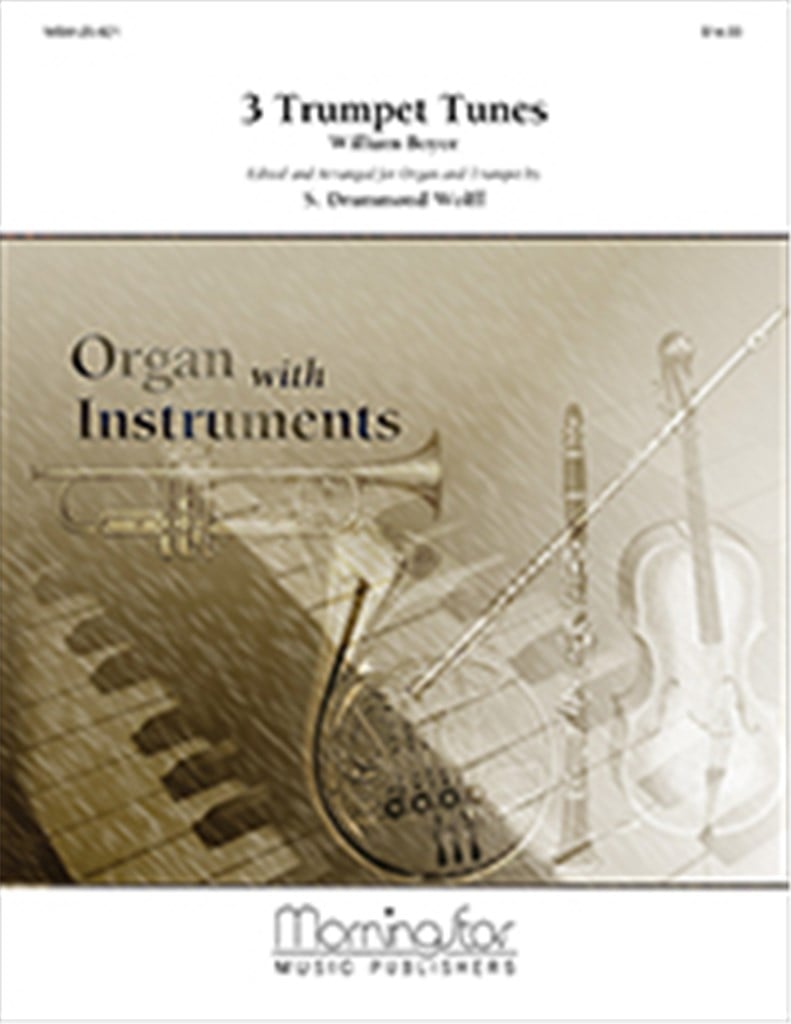 Three Trumpet Tunes for Solo Trumpet and Organ